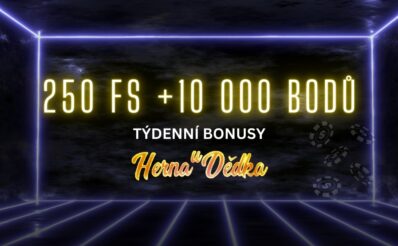 Herna U Dědka 250 FS + 10 000 bodů