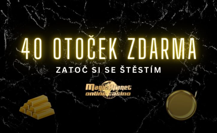 Magic Planet 40 otoček zdarma