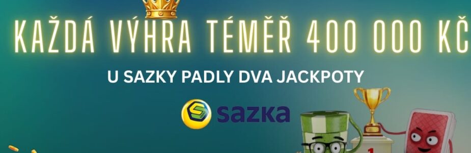 Sazka dva jackpoty každý skoro 400 000 Kč