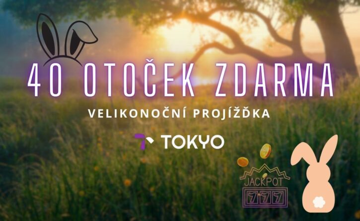 Tokyo 40 otoček zdarma