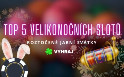 Top pětka velikonočních slotů