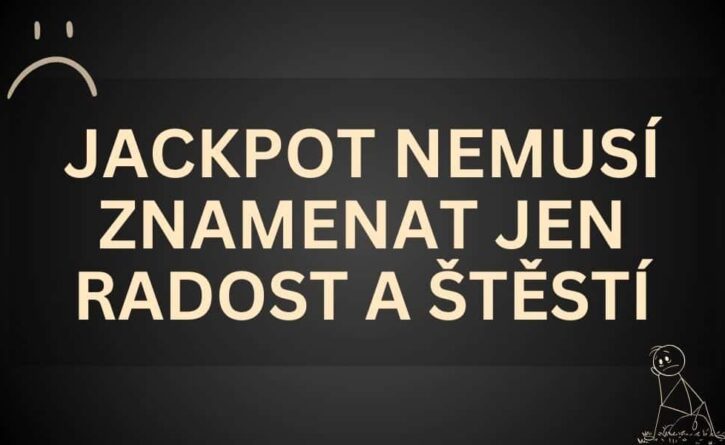 Co když ti velká výhra nepřinese radost?