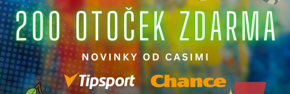 200-free-spinu-tipsport-chance Užij si 200 otoček u Tipsportu a Chance