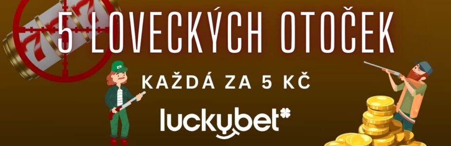 5 otoček zdarma v LuckyBet
