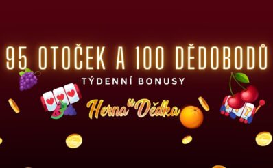 95 otoček a 100 Dědobodů v Herně U Dědka