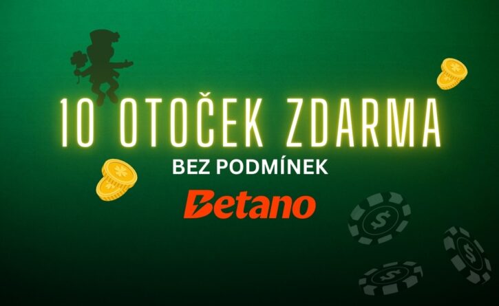 Betano 10 otoček zdarma bez podmínek