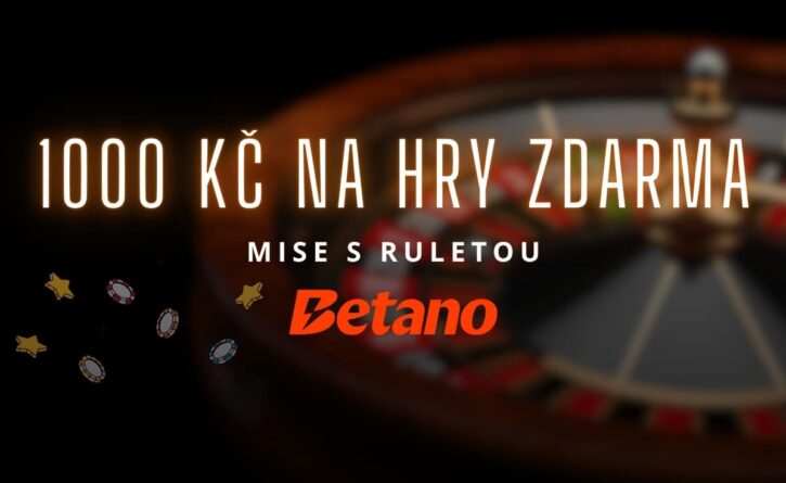 Betano 1000 Kč na hry zdarma