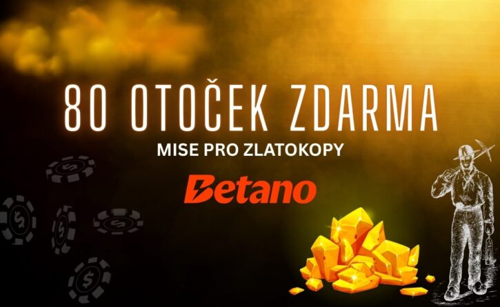 Betano 80 otoček zdarma