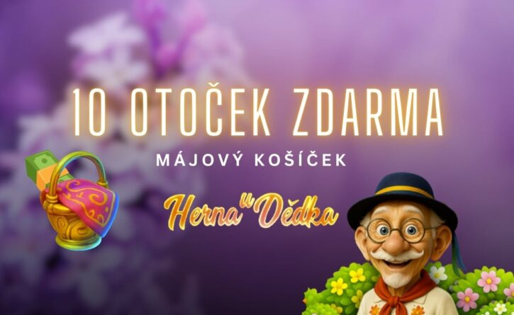 Herna U Dědka 10 otoček zdarma