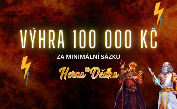 Herna U Dědka výhra 100 000 Kč