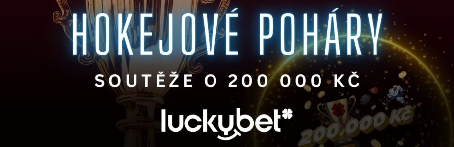 Hokejové poháry o 200 000 Kč LuckyBet Hokejové poháry o 200 000 Kč LuckyBet