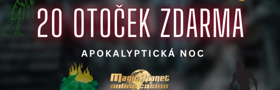Magic Planet 20 apokalyptických spinů