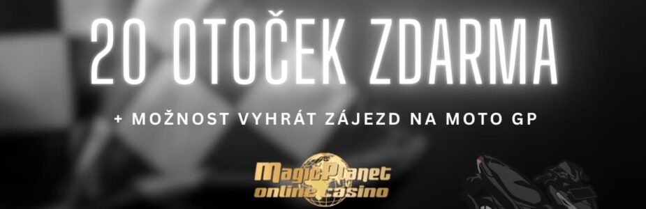 Magic Planet 20 free spinů moto GP