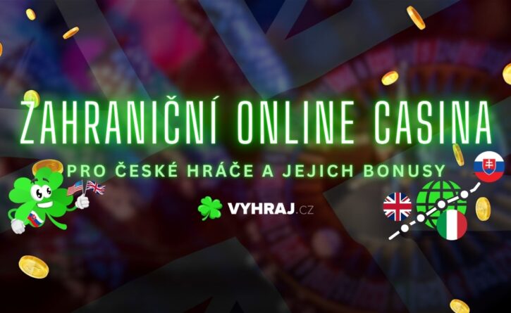 Mezinárodní online casina pro české hráče a jejich bonusy