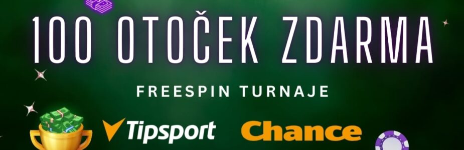 Tipsport a Chance 100 otoček zdarma Tipsport a Chance 100 otoček zdarma