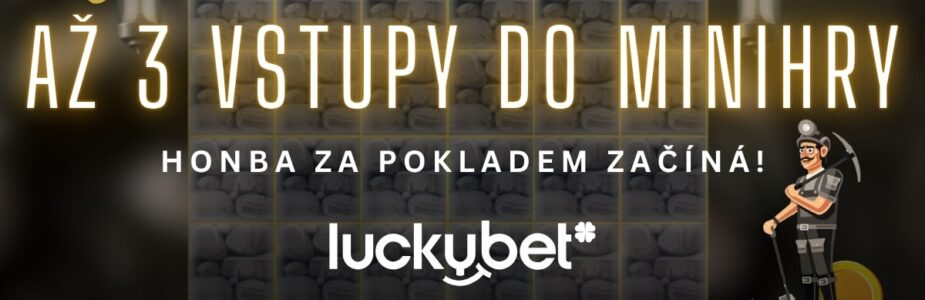 Získej 3 vstupy do minihry v LuckyBet Získej 3 vstupy do minihry v LuckyBet