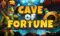 Cave of Fortune