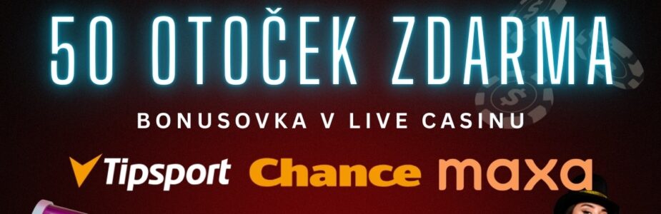 Užij si 50 otoček zdarma u Tipsportu, Chance a Maxy
