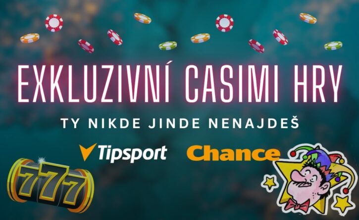 Exkluzivní sloty pro Tipsport a Chance