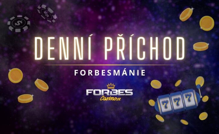 Užij si každý den Denní příchod u Forbesu