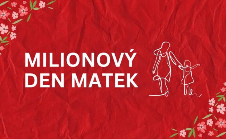 Daruj ke Dni matek milionovou příležitost!