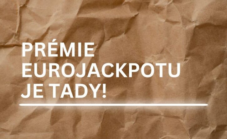 Už za pár hodin proběhne u Eurojackpotu další Prémie!