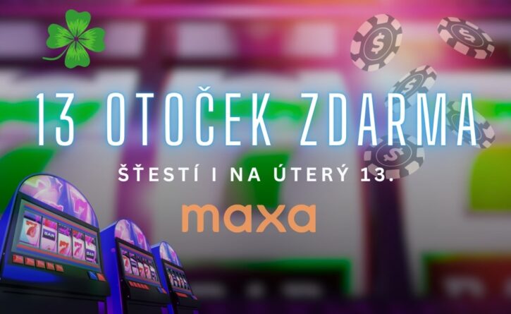 Užij si šťastných 13 otoček na Maxe