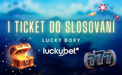 Získej tiket do slosovaní u Luckybetu