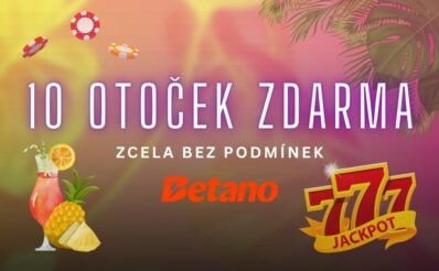 10 free spinů bez podmínek u Betana