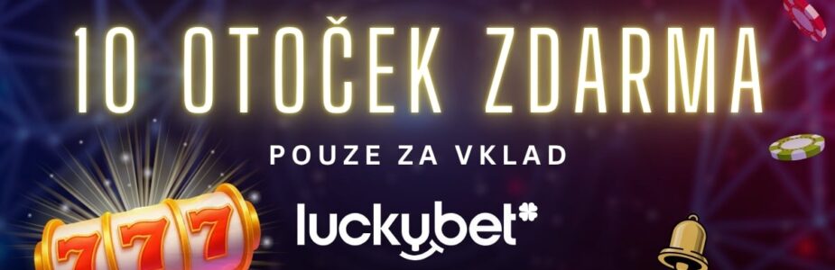 10-fs-za-vklad-luckybet Užij si 10 free spinů za vklad u LuckyBetu