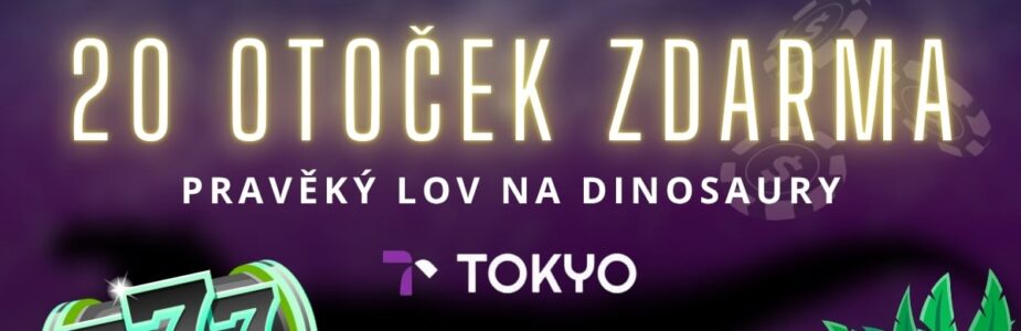 20-fs-tokyo-casino 20 otoček zdarma v casinu Tokyo