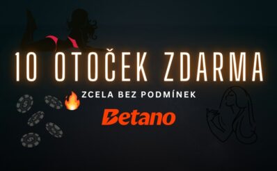 Betano 10 free spinů zcela bez podmínek