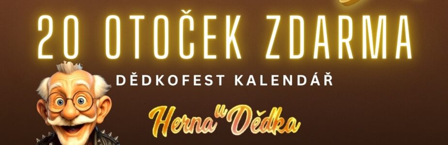 Herna U Dědka 20 free spinů Herna U Dědka 20 free spinů
