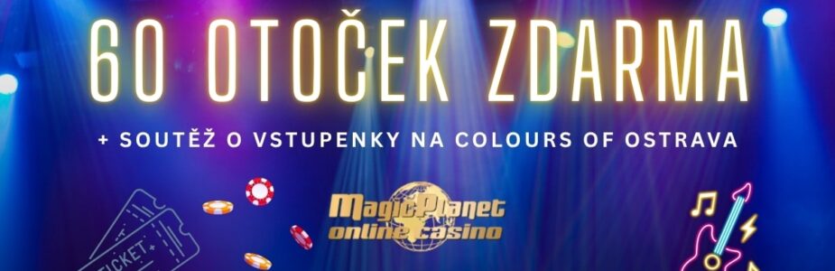 Magic Planet 60 otoček zdarma a soutěž o vstupenky na colours of ostrava