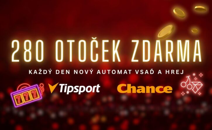 Tipsport a Chance 280 otoček zdarma