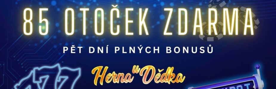 fs-herna-u-dedka-bonus Získej 85 free spinů v Herně U Dědka