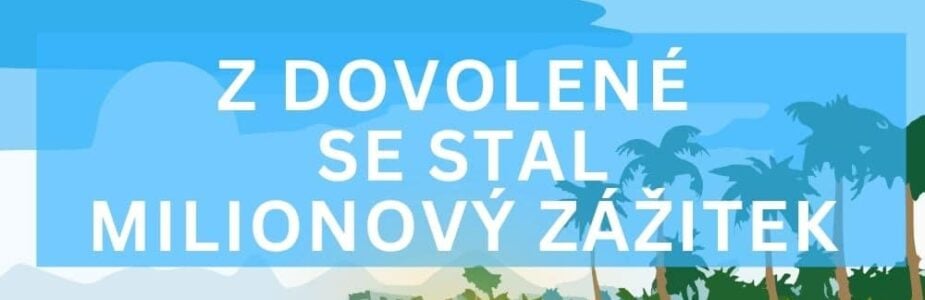 Obyčejná dovolená se pro hráčku změnila v milionový zážitek!