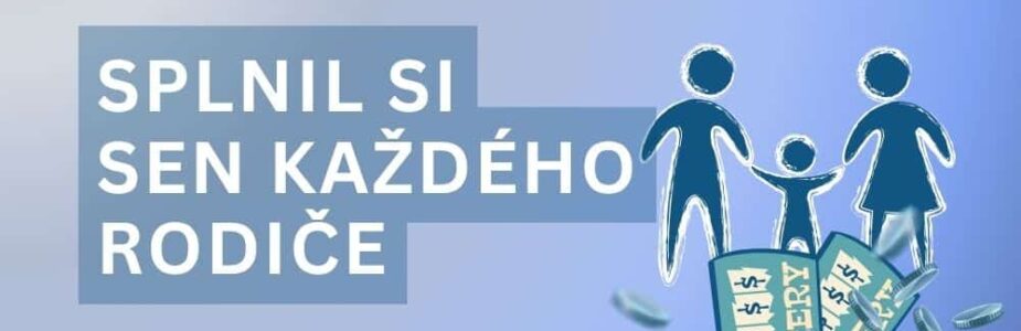 Splnil si díky loterii sen každého rodiče.