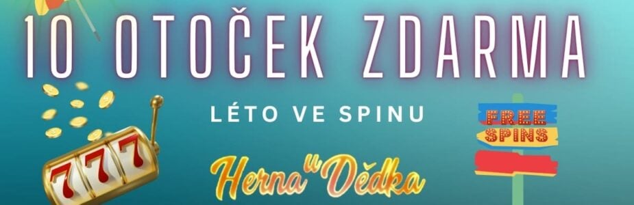 Herna U Dědka 10 otoček zdarma