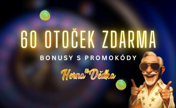 Herna U Dědka 60 free spinů