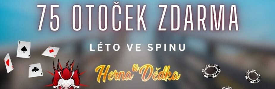 Herna U Dědka 75 otoček zdarma