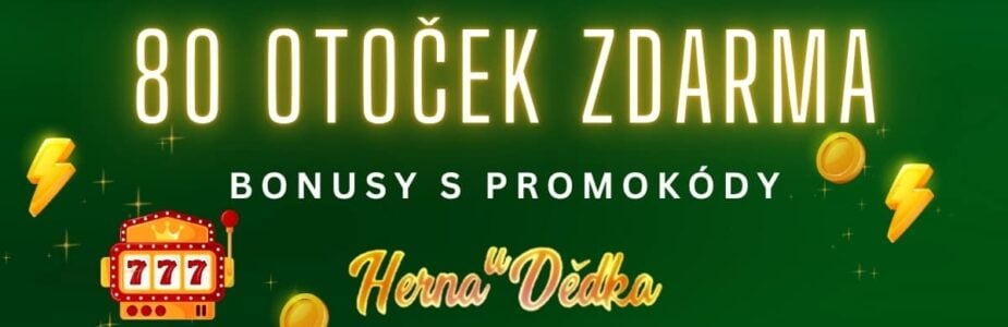 Herna U Dědka 80 otoček zdarma