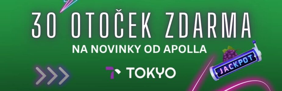 Tokyo casino 30 otoček zdarma