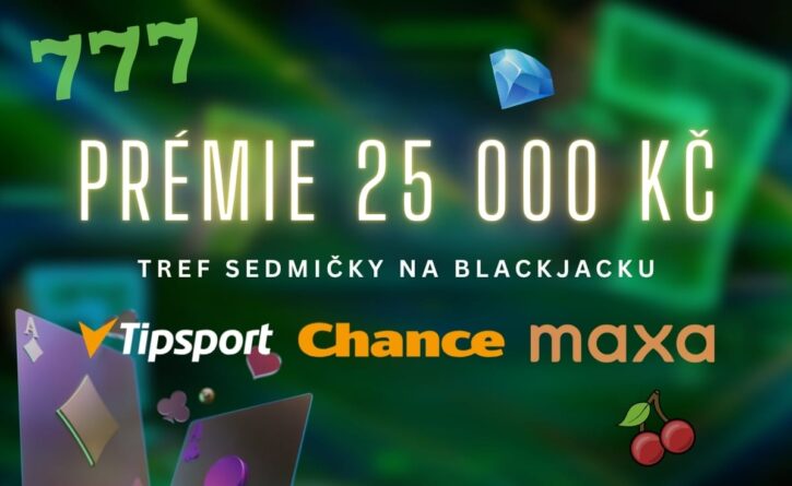 Prémie až 25 000 Kč u Tipsportu Chance a Maxy