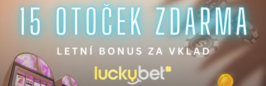 15 otoček zdarma u LuckyBetu