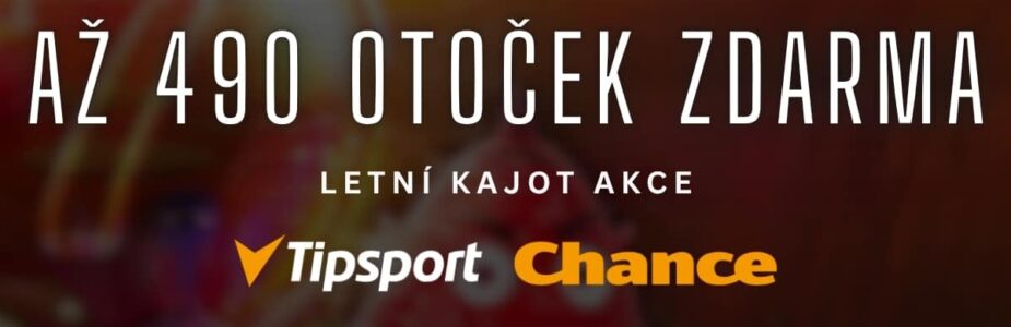 Až 490 otoček zdarma v Tipsport a Chance Až 490 otoček zdarma v Tipsport a Chance