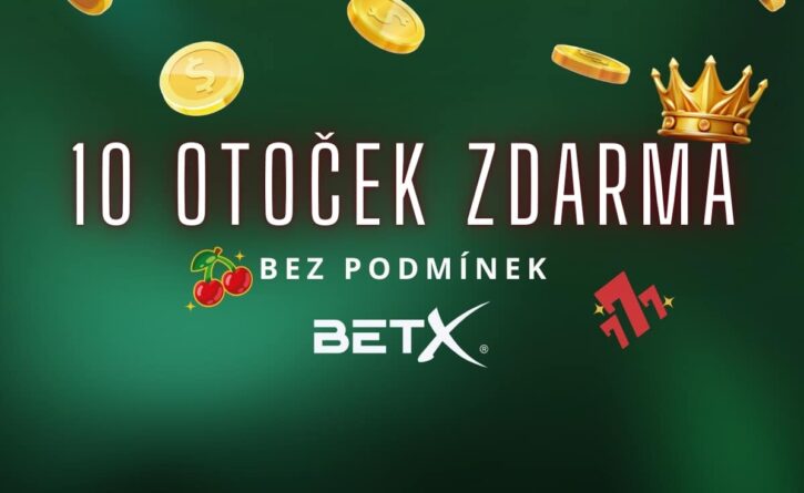 BetX 10 otoček zdarma bez podmínek
