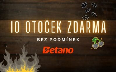 Betano 10 otoček bez podmínek