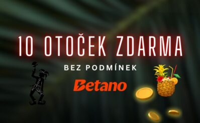 Betano 10 otoček zdarma bez podmínek