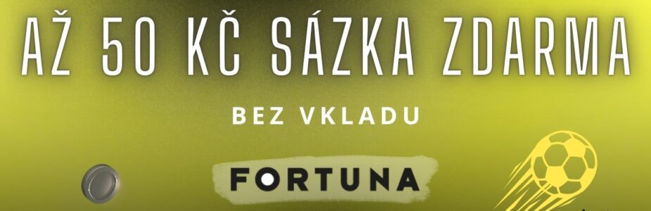 Fortuna až 50 Kč sázka zdarma Fortuna až 50 Kč sázka zdarma